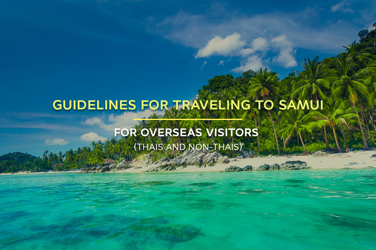 Guidelines for traveling to Samui for overseas visitors (Thais and non-Thais)