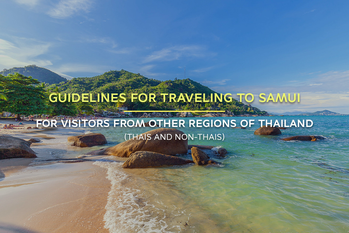 Guidelines for traveling to Samui for visitors from other regions of Thailand (Thais and non-Thais)